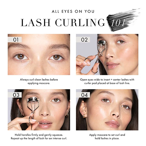 Image 1 - Image shows four steps illustrating lash curling techniques with a model demonstrating each step; visible text includes ALL EYES ON YOU, LASH CURLING 101, and instructions for each step: 01 Always curl clean lashes before applying mascara, 02 Open eyes wide to insert + center lashes with curler pad placed at base of lash line, 03 Hold handles firmly and gently squeeze. Repeat up the length of lash for an intense curl, 04 Apply mascara to set curl and hold lashes in place.
Image 2 - An image comparing two eyelash curlers, the ProCurl Eyelash Curler on the left, designed for round-shaped eyes, and the ProMaster Eyelash Curler on the right, designed for almond-shaped eyes, with the text MEET YOUR MATCH at the top and descriptions of each curlers design features below them.