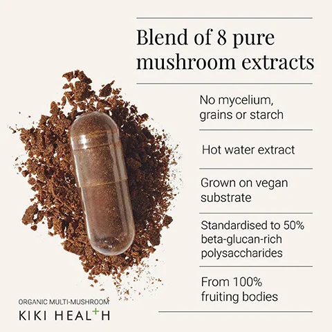 Image 1 - Image shows a clear capsule in the center surrounded by brown mushroom powder with text describing the product as a blend of 8 pure mushroom extracts, noting attributes like No mycelium, grains or starch, Hot water extract, Grown on vegan substrate, Standardised to 50% beta-glucan-rich polysaccharides, and From 100% fruiting bodies, with branding for Kiki Health.
