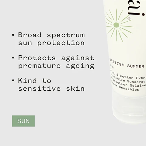 Image 1 - A bottle of sunscreen with bullet points listing its benefits: broad spectrum sun protection, protects against premature ageing, kind to sensitive skin, and the word SUN displayed prominently at the bottom.
Image 2 - A creamy texture of sunscreen is shown with text stating Best mineral sunscreen I have used. Blends into skin easily, doesn’t sting the eyes. MIRANDA C along with logos for Soil Association, Vegan, Certified B Corporation.