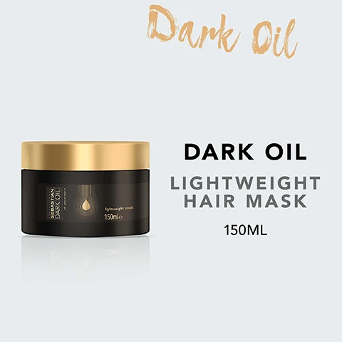 Image 2 - An image of a black hair mask container with a gold lid, featuring the text Dark Oil Lightweight Hair Mask and 150ML displayed prominently.
Image 3 - Image of a hair product container with a dark body and gold lid, featuring text that states: nourishes the hair & keeps its natural body, silky & shiny hair, 3x smoother* hair, and a note about shampoo, mask, and dark oil vs non-conditioning shampoo.
Image 5 - An illustration showing a person under a shower with water droplets, accompanied by the text HOW TO USE LEAVE ON WET HAIR FOR 2-5 MINS & RINSE.
Image 7 - Image shows several dark brown jojoba seeds arranged on green leaves, with droplets of oil around them, and the visible text reads JOJOBA & ARGAN OIL.
