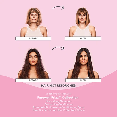 Image 1 - Image showing two sets of before-and-after results for hairstyles on women, with the top section featuring a woman with a bob haircut before and a straightened version after, and the bottom section featuring a woman with wavy hair before and straightened after, with visible text reading BEFORE, AFTER, HAIR NOT RETOUCHED, and a list of recommended products including Farewell Frizz™ Collection, Smoothing Shampoo, Smoothing Conditioner, Rosarco Milk - Leave-In Conditioning Spray, and Blow Dry Perfection Heat Protectant Crème.
Image 2 - Image shows the Briogeo Farewell Frizz Collection consisting of four hair care products on a pink background with decorative red berries and a halved coconut; visible text includes Farewell Frizz™ Collection and scientifically proven frizz protection.
Image 3 - A hand is holding a white bottle of Briogeo Farewell Frizz smoothing conditioner against a light pink background, with the text seals in moisture for soft, shiny hair displayed above the product.