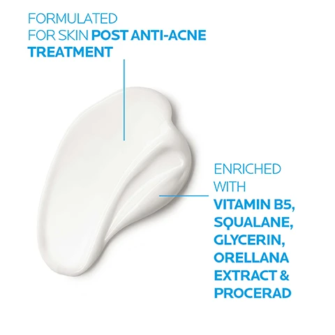 Image 1 - A creamy white skincare product is shown on a white background, with text indicating it is formulated for skin post anti-acne treatment and enriched with vitamin B5, squalane, glycerin, orellana extract, and procerad.
Image 2 - Image shows two skincare products from La Roche-Posay: a transparent cleanser bottle labeled EFFACLAR CLEANSER on the left and a white moisturizer tube labeled EFFACLAR MOISTURISER on the right, both featuring the brand logo and product descriptions in smaller text.
Image 3 - A tube of skincare cream with text indicating its benefits for sensitive blemish-prone skin and instructions for use, including phrases like THE FORMULA SOOTHES SKIN DISCOMFORT & REINFORCES ANTI-IMPERFECTION EFFICACY, TARGETING IMPERFECTIONS & MARKS.
Image 4 - A close-up of a hand applying a white cream on skin, with text nearby that reads APPLY MORNING & EVENING ON CLEANSED SKIN.
Image 5 - Image shows three circular images with descriptions underneath: Vitamin B5 helping repair damaged skin, Squalane being anti-inflammatory, and Glycerin helping retain moisture.