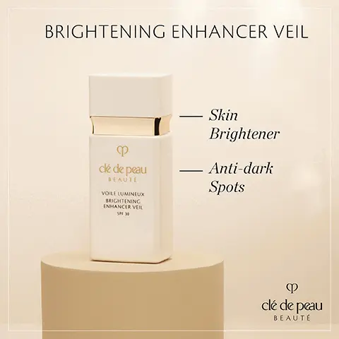 Image 1, BRIGHTENING ENHANCER VEILclé de peauBEAUTEVOILE LUMINEUX BRIGHTENING ENHANCER VEILSPF 30Skin BrightenerAnti-dark Spotsရာ clé de peauBEAUTÉ Image 2, Visiblyreduces dullness & dark spots to brighten skin toneရာclé de peauBEAUTÉ Image 3, In 12 weeks,skin dullness & dark spotsare visibily improved**Clinical test conducted on 32 women aged between 31 and 59.ရာ clé de peauBEAUTÉ