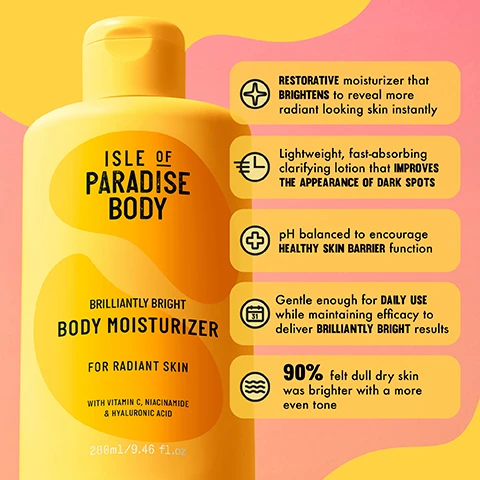 Image 1, restorative moisturiser that brightens to reveal more radiant looking skin instantly. lightweight, fast absorbing clarifying lotion that improves the appearance of dark spots. ph balanced to encourage healthy skin barrier function. gentle enough for daily use while maintaining efficacy to deliver brilliantly bright results. 90% felt dull dry skin was brighter with a more even tone. image 2, energy boosting exotic scent of pink grapefruit and pineapple