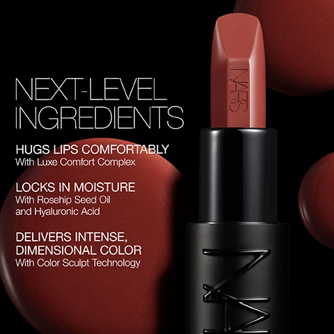 image 1, next level ingredients. hugs lips comfortablu with luxe comfort complex. locks in moisture with rosehip seed oil and hyaluronic acid. delivers intense dimensional colour with colour sculpt technology. image 2, undeniable benefits, irresistible results. 100% agree it feels soft and creamy. 100% agree it provides a smooth application. 96% agree it feels nourishing and hydrating. image 3, pick your lipstick. explicit lipstick = finish: dimensional satin. coverage: medium to full. benefit: long lasting comfort. powermatte lipstick = finish: matte. coverage: full. benefit: bold colours that lasts for 10 hours. after glow sensual shine lipstick = finish: high shine. coverage: sheer to medium. benefit: colour meets care hybrid.