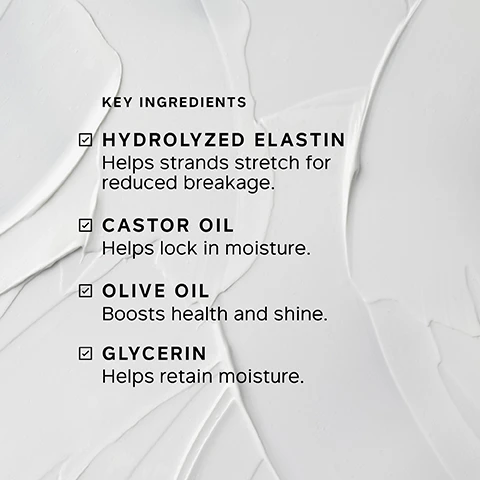 Image 1 - A list of ingredients and their benefits is presented on a white textured background, with the text reading: KEY INGREDIENTS HYDROLYZED ELASTIN Helps strands stretch for reduced breakage. CASTOR OIL Helps lock in moisture. OLIVE OIL Boosts health and shine. GLYCERIN Helps retain moisture. Image 2 - A side-by-side image shows a persons dark, curly hair going from frizzy and undefined on the left to smooth, shiny, and well-defined on the right, with the visible text BEFORE on the top left and AFTER on the top right. Image 3 - A woman with her eyes closed and hair wrapped in a white towel, with a hand gently resting on her head, smiles while text reads Trichologist Tip After applying Elasticizer, wrap hair in a warm towel. The heat created helps lift the cuticles, allowing the treatment to penetrate more effectively. Image 4 - A smiling woman with dark curly hair holds a strand of her hair, next to text that reads: “ My hair is more manageable, my CURLS are much more BOUNCY and defined. My hair is SHINIER than ever before and my hair is so much easier to style. BLIND USER PANEL COMMENTS. Image 5 - A white Philip Kingsley Elasticizer Extreme hair treatment pouch, described as adding elasticity and bounce to natural coiled curls and porous hair and being a rich deep-conditioning treatment in a 1000ml 33.81 fl oz size, is shown next to claims reading Clinically Proven to reduce breakage after one use*, 100% reported hair felt Deeply Moisturised*, and 96% reported hair felt More Resilient**.