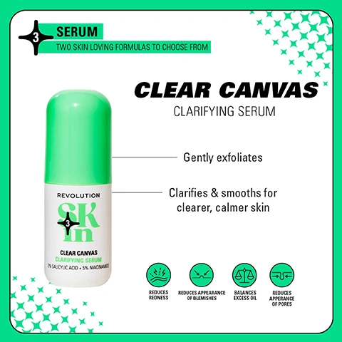 Image 1 - A green serum bottle labeled CLEAR CANVAS CLARIFYING SERUM with descriptions stating it gently exfoliates, clarifies and smooths for clearer, calmer skin, along with icon representations of benefits: reduces redness, reduces appearance of blemishes, balances excess oil, reduces appearance of pores.
Image 2 - A side-by-side comparison showing a womans face before and after using a skincare routine for four weeks, with visible text reading Before on the left and After 4 Weeks on the right, along with images of skincare products labeled Clearly Clarify 4-Step Routine.
Image 3 - Four panels display skincare product collections: the top left features orange and pink items labeled BE BRIGHT and Glow boosting formulas for brighter skin, the top right includes blue products labeled HAPPY HYDRATE and Skin quenching formulas to hydrate, the bottom left shows light blue containers labeled CLEARLY CLARIFY and Expert formulas for blemish-prone skin, and the bottom right has pink items labeled GO GENTLE and Soothing formulas for barrier support, with a note of 4 STEPS TO for each panel.
Image 4 - Image shows a comparison of skincare product packaging with two bottles side by side, the left labeled PREVIOUS featuring a blue dropper bottle labeled REVOLUTION SKIN BLEMISH and the right labeled NEW PACKAGING showing a green container with the label REVOLUTION SKIN CLEAR CANVAS, with text at the top stating WEVE HAD A GLOW UP! and additional text at the bottom reading NEW LOOK. SAME INCREDIBLE FORMULA.