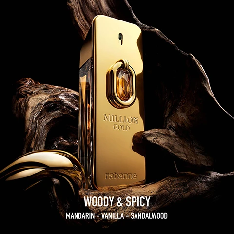 Image 1 - A gold perfume bottle labeled MILLION GOLD by rabanne, featuring a jewel-like detail, is positioned on a dark background with textured wooden elements, with visible text stating WOODY & SPICY MANDARIN - VANILLA - SANDALWOOD.
Image 2 - Four gold fragrance bottles with labels for different scents are displayed on a dark background, labeled as follows: FIRST bottle - FRESH & SPICY, SECOND bottle - HOT & INTENSE, THIRD bottle - SENSUAL & ABSOLUTE, FOURTH bottle - WOODY & RICH, FIFTH bottle - WOODY & SPICY.