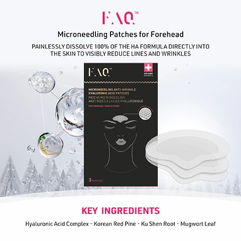 Image 2 - The image advertises FAQ TM Microneedling Patches for Forehead, stating PAINLESSLY DISSOLVE 100% OF THE HA FORMULA DIRECTLY INTO THE SKIN TO VISIBLY REDUCE LINES AND WRINKLES, showcasing the black product packaging with a female face diagram and text MICRONEEDLING ANTI-WRINKLE HYALURONIC ACID PATCHES, PATCHS MICRONEEDLING ANTI-RIDES A LACIDE HYALURONIQUE, FOR FOREHEAD | POUR LE FRONT, 3 PATCHES, Covered in 1,142 dissolving microneedles, and an ANTI-AGING EXPERTS label, alongside three white forehead-shaped patches, molecular illustrations including a ginseng root, and a KEY INGREDIENTS section listing Hyaluronic Acid Complex - Korean Red Pine - Ku Shen Root - Mugwort Leaf. Image 3 - An image shows a large central clear sphere connected to smaller clear spheres, some containing botanical ingredients like pine needles, a root, and a leafy sprig, all set against a background of clear bubbles and crystalline shapes, with text on the right listing Hydrating Hyaluronic Acid Complex, Antioxidant Korean Red Pine, Anti-inflammatory Ku Shen Root, and Moisturizing Mugwort Leaf, each preceded by a checkmark. Image 4 - A woman with dark hair and closed eyes has a light-colored skincare patch on her forehead, alongside a list of product features that reads Dermatologist tested, Suitable for all skin types, Vegan & Clean skincare, and 100% natural origin ingredients. Image 5 - A comparison image showing a persons forehead before and after a treatment, with the top half showing skin with some blemishes and the bottom half showing smoother, clearer skin. BEFORE, AFTER. Image 7 - An image shows a persons forehead with a translucent microneedling patch, overlaid with a black and pink comparison chart titled FAQ Microneedling Patches for Forehead and Other microneedling patches, which compares product features including DERMATOLOGIST TESTED, VEGAN, FRAGRANCE-FREE, SLS & SLES-FREE, PARABEN & FORMALDEHYDE-FREE, PHTHALATES & MINERAL OIL-FREE, SAFE FOR ALL SKIN TYPES, and NO. OF MICRO-NEEDLES, showing FAQ has 1,142 micro-needles versus Hundreds for others.