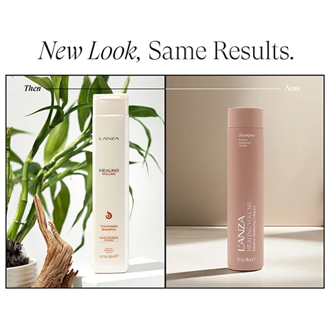 Image 1 - The image shows a split screen comparing LANZA Healing Volume shampoo packaging, with the text New Look, Same Results at the top; the left side, labeled Then, features a white bottle with LANZA HEALING VOLUME THICKENING SHAMPOO Bamboo Bodifying Complex 10.1 fl oz / 300 ml, set against green bamboo stalks, while the right side, labeled Now, displays a rose gold bottle with Shampoo LANZA HEALING VOLUME Bamboo Bodifying Complex 10.1 fl oz e 300ml, against a neutral background. Image 2 - A side-by-side comparison of a woman with a short brown bob, showing her hair before treatment as wavy and slightly less defined, and after treatment as smooth, voluminous, and shiny, with the labels BEFORE and AFTER.