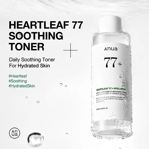 Image 1 - A clear bottle of Anua Heartleaf 77 Soothing Toner, covered in water droplets, is shown against a white background with subtle water effects, featuring the text HEARTLEAF 77 SOOTHING TONER Daily Soothing Toner For Hydrated Skin #Heartleaf #Soothing #HydratedSkin and on the bottle Anua 77+ HEARTLEAF 77+ HYALURON ANUA HEARTLEAF 77 SOOTHING TONER ANUA HEARTLEAF 77 TONIQUE APAISANT Soothing gentle toner great for everyday daily use, filled with heartleaf water for even texture and hydration 250 ML / 8.45 FL. OZ. and a small Anua logo. Image 10 - A hand holds a white and dark green tube of Anua sunscreen, displayed alongside text that reads Gentle SPF: Powerful Protection, 0.3% HEARTLEAF EXTRACT Soothes irritated skin and calms skin, 0.7% PANTHENOL Hydrates and soothes skin, SKIN-FRIENDLY FORMULA Tested low irritation, *Packaging may differ depending on region or version., Anua, Keep things simple, HEARTLEAF SILKY MOISTURE SUN CREAM, 애시어 어성초, 실키 모이스쳐 선크림, and SPF 50+ PA++++. Image 2 - A white bottle of Anua 77+ Heartleaf 77 Hyaluron Soothing Toner is shown with water splashing around it, alongside text that reads Daily Soothing Toner For Hydrated Skin, 77% HEARTLEAF WATER Hydrates & soothes irritated, sensitive skin, MOISTURE LOCKING POWER Infused with 7 Hyaluronic Acid derivatives to deeply hydrate and retain moisture, FOR ALL SKIN TYPES Low-Irritation Tested, * Irritated skin caused by heat and dryness, Anua, 77+, HEARTLEAF 77 + HYALURON, ANUA HEARTLEAF 77 SOOTHING TONER, ANUA HEARTLEAF 77 TONIQUE APAISANT, Soothing gentle toner great for everyday use, Made with heartleaf water for even texture and hydration, and 500 ML / 16.90 FL. OZ. Image 3 - A person is applying a liquid from a dropper onto their cheek with instructions reading How To Use 1 Start with 1-2 drops per use to begin with gradually increasing to up to 5 drops. 2 Begin by using 1-2 times a week. Over time, gradually increase the usage twice a day. 3 Apply an adequate amount between a toner and moisturizer. Image 4 - A light green Anua skincare serum bottle with a dropper is featured, with liquid drops and splashes, next to text that reads AZELAIC ACID 10 HYALURON REDNESS SOOTHING SERUM, A Lightweight, Soothing Serum For Sensitive & Irritated Skin Caused by External Stimulation, #Acne-prone skin #Soothing #Hydrating, and its volume 30 ML / 1.01 FL. OZ. Image 5 - An image displays a light green Anua Heartleaf 70 Soothing Collagen Mask product box, featuring a heartleaf plant design with water droplets, set against a soft green background with abstract elements, and contains visible text including HEARTLEAF 70 SOOTHING COLLAGEN MASK, Delivers Soothing Care for Balanced Skin, Anua, HEARTLEAF 70 + HYALURON, ANUA HEARTLEAF 70 SOOTHING COLLAGEN MASK, ANUA MASQUE APAISANT AU COLLAGENE ET HEARTLEAF 70, 30 g / NET WT. 1.34 OZ. - 4 EA, SOOTHING, #Balanced_Clear_Skin, #Soothing, #Fresh_Finish, and #Moisture_Barrier. Image 6 - A skincare product image features a pale green face mask, green heart-shaped leaves with water droplets, and product packaging, with visible text including Bringing Calm & Balance to Your Skin, HEARTLEAF+™ Helps calm and soothe irritated, sensitive skin., ALOE VERA LEAF EXTRACT & HYALURONIC ACID Helps keep the skins moisture barrier., SOLUBLE COLLAGEN 60ppm Low molecular collagen helps the skin feel smoother and firmer., Anua, HEARTLEAF 70 + HYALURON, ANUA HEARTLEAF 70 SOOTHING COLLAGEN MASK, ANUA MASQUE APAISANT AU COLLAGENE ET HEARTLEAF 70, 38 G / NET WT 1.34 OZ., and SOOTHING. Image 7 - A white tube of Anua 3+ Ceramide Panthenol Moisture Barrier Cream is shown with a swirl of cream, featuring text 3 CERAMIDE PANTHENOL MOISTURE BARRIER CREAM, Hydrate & Maintain The Moisture Barrier, #SkinBarrier, #Ceramides, #Hydration, Anua, 3+, CERAMIDE 3 + PANTHENOL, ANUA 3 CERAMIDE PANTHENOL MOISTURE BARRIER CREAM, ANUA CRÈME BARRIÈRE HYDRATANTE 3 CÉRAMIDE + PANTHÉNOL, and 100 ML / 3.38 FL. OZ. Image 8 - The image features several white tubes of Anua 3+ Ceramide Panthenol Moisture Barrier Cream, with a dollop of cream visible on the foreground tube, and includes text reading Non-Comedogenic Moisturizer, 3 TYPES OF CERAMIDE CAPSULES, Improve skins moisture barrier by replenishing the lipid layer, CENTELLA EXTRACT & SOOTHING COMPLEX, Soothes redness and irritated skin, PANTHENOL, CERAMIDES, HYALURONIC ACID, Helps fill hydration and retain moisture, and 100 mL / 3.38 FL. OZ. Image 9 - A white and dark green tube of Anua Heartleaf Silky Moisture Sun Cream is displayed with a white cream smear behind it, featuring text that says HEARTLEAF SILKY MOISTURE SUN CREAM, Anua, Keep things simple, SPF 50+ PA++++, along with hashtags Korean Sunscreen, Chemical SPF, Skin Soothing, No White Cast, Non-Sticky, and a note Packaging may differ depending on region or version.